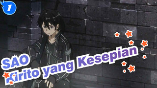 [Sword Art Online] Kirito yang Kesepian (Lagu Tema China SAO)_1