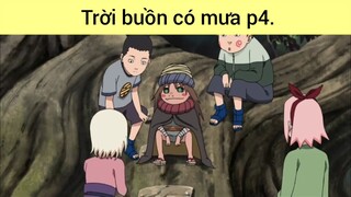 Trời buồn có mưa p4