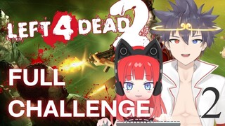 [EP2] CHALLENGE 1 death 1 shot ft Jeiichan | Left 4 Dead 2 Realism Full Gameplay Walkthrough