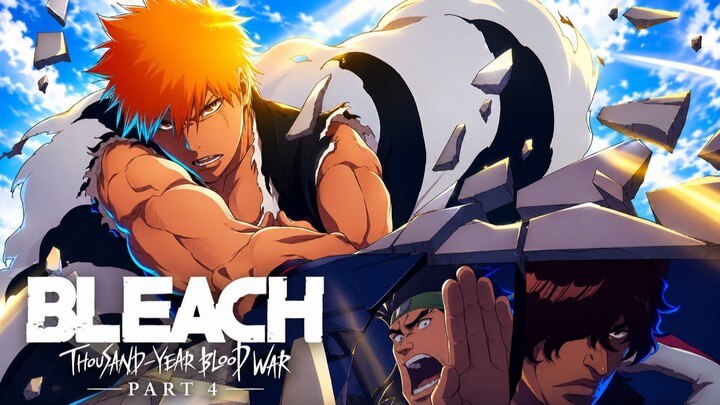 Bleach : Thousand-Year Blood War Part 4