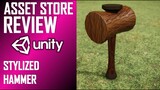 UNITY ASSET REVIEW | STYLIZED HAMMER | INDEPENDENT REVIEW BY JIMMY VEGAS ASSET STORE
