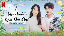 Hometown Cha-Cha-Cha_โฮมทาวน์ ชะชะช่า ตอนที่ 07 [พากย์ไทย]