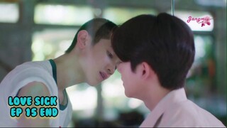 Love Sick 2024 Episode 15 END Sub Indo