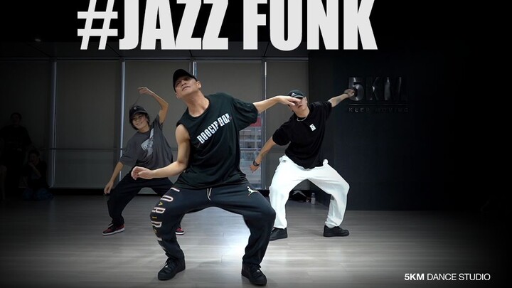 #JAZZ FUNK 就爱这种style~
