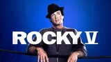 Rocky V (1990) ร็อคกี้ 5 หัวใจไม่ยอมสยบ พากย์ไทย