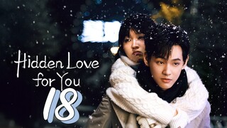 [Eng sub] Hidden Love For You Episode 18