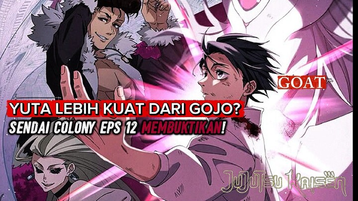 Yuta Okkotsu GILA! Sendai Colony Jadi Puncak Animasi MAPPA – Review JJK Culling Game Eps 12