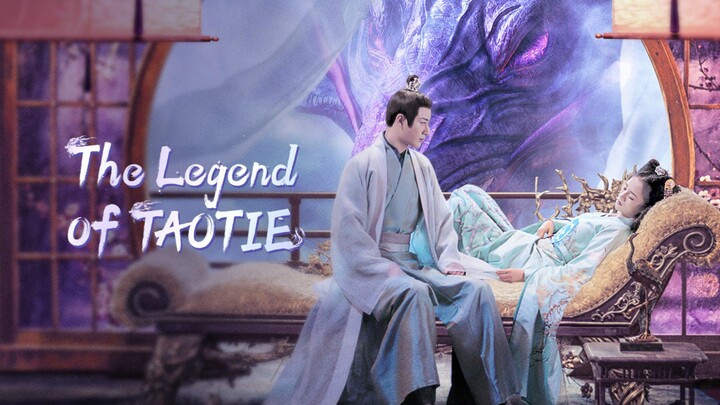 🇨🇳 EP. 7 | The Legend Of Taotie (2024) [Eng Sub]