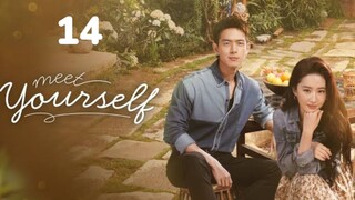 Meet Yourself EP14