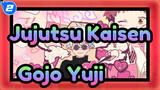 [Jujutsu Kaisen/Animatic] Gojo&Yuji - Getsuyoubi no Yuuutsu_2
