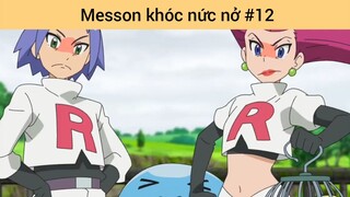 Messon khóc nức nở p12