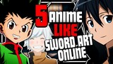Top 5 Anime Like Sword Art Online