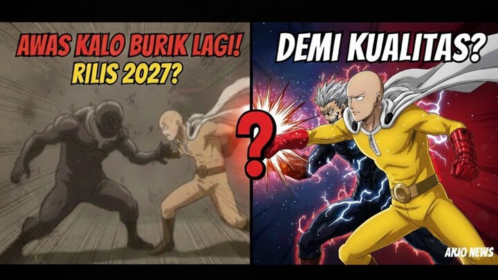 One Punch Man Season 3 Part 2 Rilis 2027? Ini Infonya!