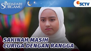 Sakinah Masih Bertanya tanya Soal Luka yang Ada di Tangan Rangga | Bidadari Surgamu - Episode 160