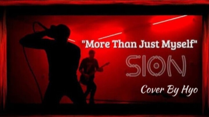 SION - More Than Just Myself  / Cover by Hyo