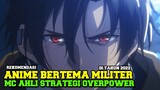 12 Rekomendasi Anime bertema Militer Terbaik di Tahun 2022 With Mc Overpower !!!