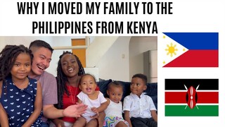 WHY I MOVED MY FAMILY FROM KENYA TO THE PHILIPPINES