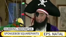 Spongebob bahasa indonesia - Eps. Natal Part 1
