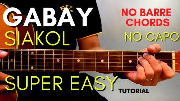 SIAKOL - GABAY CHORDS (EASY GUITAR TUTORIAL) for BEGINNERS