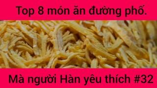 Top 8 món ăn đường phố mà người Hàn yêu thích #32