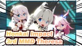 Honkai Impact 3rd MMD
Theresa
