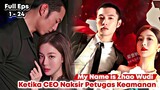 My Name is Zhao Wudi - Chinese Drama Sub Indo Full Episode 1 - 24