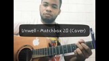 Unwell // Matchbox 20 (Cover)