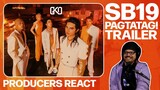 PRODUCERS REACT - SB19 Pagtatag Trailer Reaction