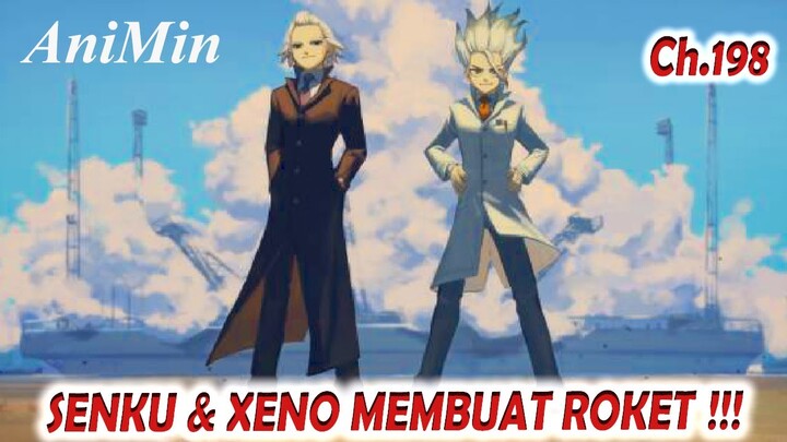 Senku Membangkitkan Xeno | Misi Pembuatan Roket Dimulai | Dr. Stone Chapter 198