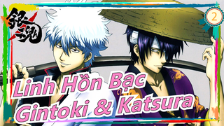 [Linh Hồn Bạc] Chương Kurenaie/Cảnh của Gintoki & Katsura (Lồng Tiếng Quảng Đông)_2