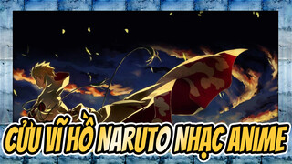 [Cửu Vĩ Hồ Naruto Nhạc Anime]