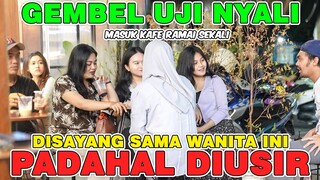 Gembel Uji Nyali, Masuk Cafe Ramai Disayang Sama Wanita Ini Padahal Diusir!