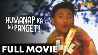 ANDREW E. | HUMANAP KA NG PANGET (1991) FULL MOVIE