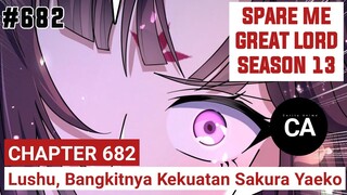 SPARE ME GREAT LORD CHAPTER 682 SEASON 13 !! CERITA ANIME