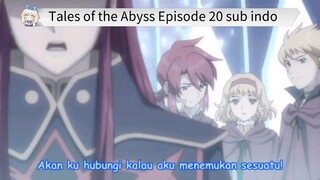 Tales of the Abyss Episode 20 sub indo