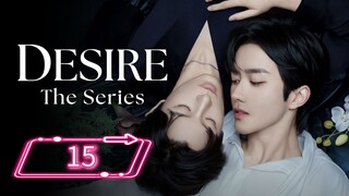 ABO Desire the Series | Ep 15 | Eng sub