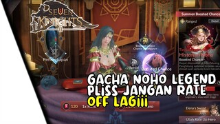 GACHA Noho Pity KE 2 || TOLONG JANGAN RATE OFFF - Seven Knights 2