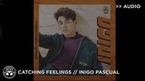 "Catching Feelings" - Inigo Pascual, Moophs (Stripped) [Official Audio]