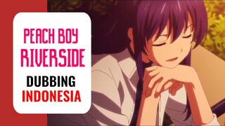 【 DUB INDO 】 MK Punya Temen Seekor Anj*ng🗿🐶 || Peach Boy Riverside