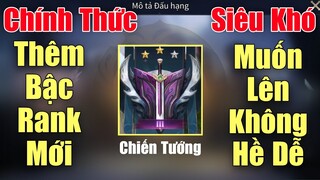 Chính thức thêm bậc rank thứ 9 Chiến Tướng (hạng mới) Lần đầu chuỗi cùng Ca Sĩ Nhật Phong, Anhhao...