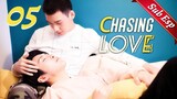 【ENG SUB】Chasing Love 05🌈BL /ChineseBL /boylove