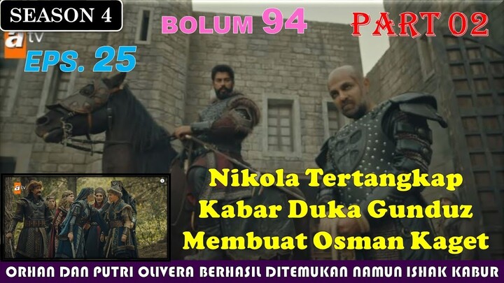 Kurulus Osman | Season 4 | Episode 25 | 94.Bolum | Part 2 | Bahasa Indonesia | Alur Cerita | Full