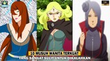 10 MUSUH WANITA TERKUAT YANG SULIT DIKALAHKAN - [Naruto/Boruto]