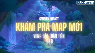 [Genshin 3.0] Khám phá Map mới - vùng đất tiên (Phần 8&9)