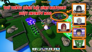 Thử Thách Sử Dụng Đội Hình Akatsuki Vượt Infinity Mod | ALL STAR TOWER DEFENSE