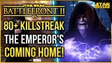80+ Killstreak Emperor Palpatine Objective Push On Naboo | Battlefront 2 Gameplay