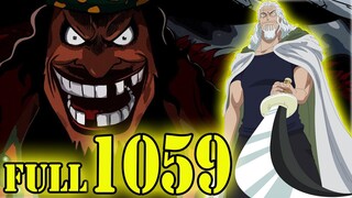 Full One Piece Chap 1059 - Rayleigh TÁI XUẤT , Râu Đen HOẢNG SỢ tiết lộ lí do bắt COBY !!!