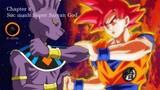 Dragon Ball Super - Chapter 8: Sức mạnh Super Saiyan God