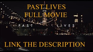 Past Lives  FULL MOVIE