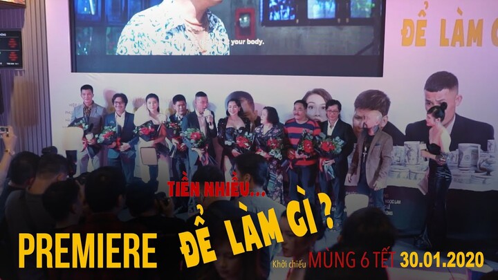 TIỀN NHIỀU ĐỂ LÀM GÌ? - Premiere & Nhận xét khán giả I KC 30.01.2020